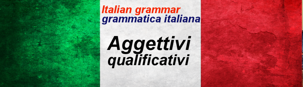 italian-descriptive-adjectives-aggettivi-qualificativi-easy-learn-italian
